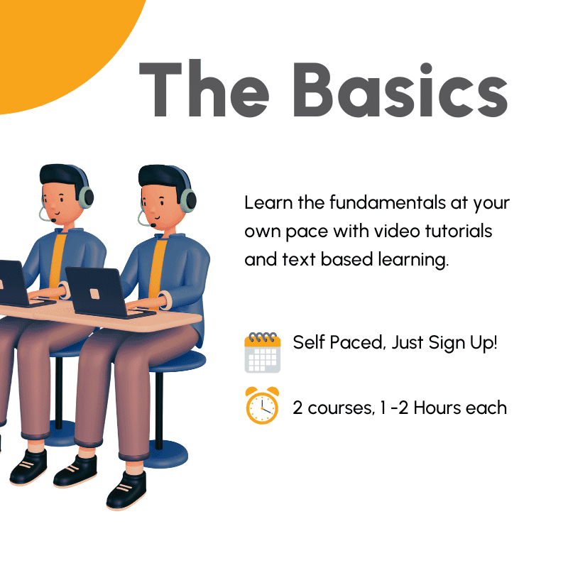 The Basics -- learn the fundamentals at your own pace