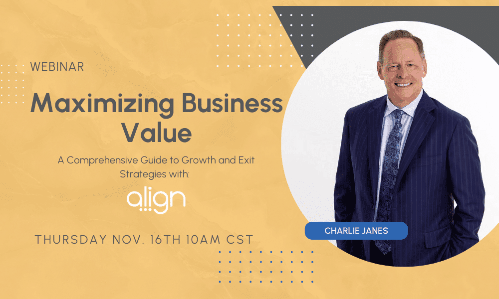 Maximizing Business Value - A Strategic Approach to Growth and Exit Planning
