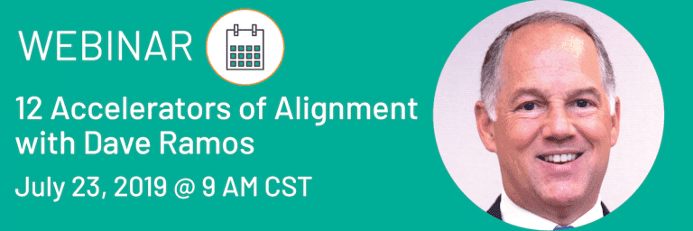Webinar Recap: "The Twelve Accelerators of Alignment" with Dave Ramos