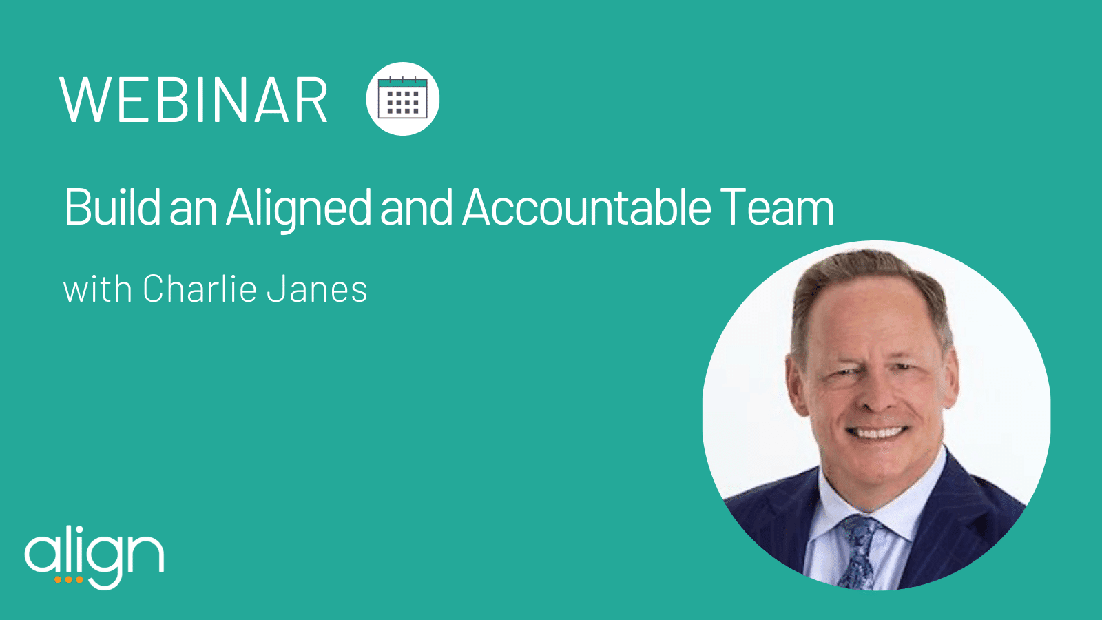 Webinar Recap - Build an Aligned and Accountable Team
