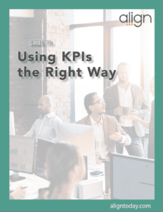 Using KPIs The Right Way