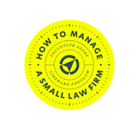 How to Manage a Small Law Firm